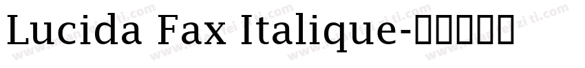 Lucida Fax Italique字体转换